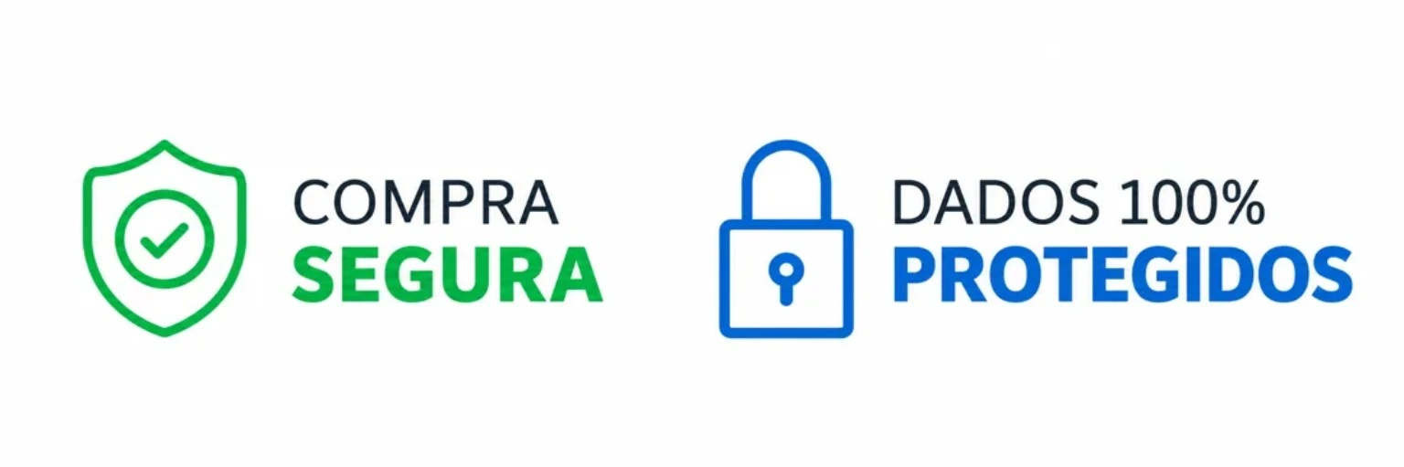 Compra segura e dados 100% protegidos